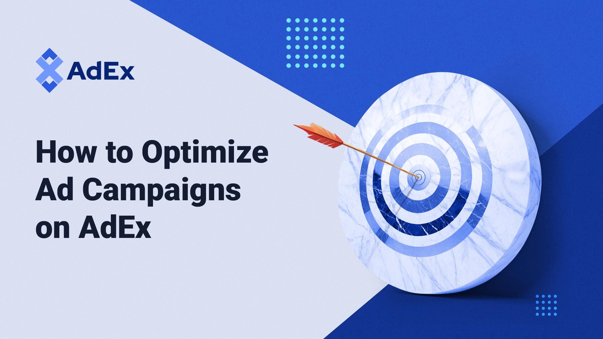 Campaign optimization guide