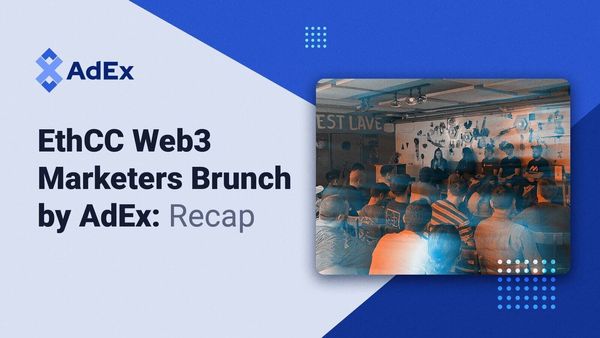 EthCC Web3 Marketers Brunch by AdEx: Recap